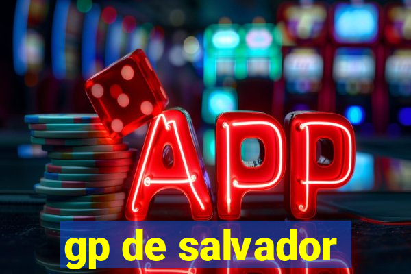 gp de salvador